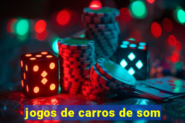 jogos de carros de som